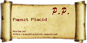 Papszt Placid névjegykártya
